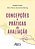 Livro Concepcoes e Praticas de Avaliacao - Cutolo/stering - Imagem 1