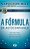 Livro A Fórmula da Autoconfiança Napoleon Hill - Imagem 1
