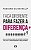 Livro Faca Diferente para Fazer a Diferenca - Oliveira - Imagem 1