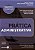 Livro Pratica Administrativa - Victalino/lamounier/ - Imagem 1