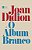 Livro Álbum Branco: Joan Didion - Imagem 1