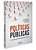 Livro Politicas Publicas: Conformacao e Efetivacao de Direitos - Silva - Imagem 1