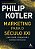 Livro Marketing para o Século Xxi - Kotler, Philip - Imagem 1