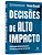 Livro Decisoes de Alto Impacto: Como Decidir com Mais Consciencia e Seguranca na - Bonoldi - Imagem 1