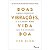Livro Boas Vibracoes, Vida Boa - Amor-proprio e a Chave para Sua Felicidade - King - Imagem 1