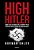Livro High Hitler - Ohler - Critica - Imagem 1