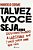 Livro Talvez Voce Seja...: Desconstruindo a Lgtb Fobia Que Voce Nem Sabe Que tem - Cosme - Imagem 1