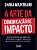 Livro A Arte da Comunicação de Impacto - Imagem 1