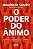 Livro O Poder do Ânimo - Souto - Gente - Imagem 1