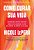 Livro Como Curar Sua Vida: Abandone Velhos Habitos, Pare de se Sabotar e Cuide do - Lepera - Imagem 1