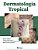 Livro Dermatologia Tropical - Talhari/belda Junior - Imagem 1