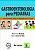 Livro Gastroenterologia para Pediatras Fluxograma para Diagnóstico - Imagem 1