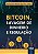 Livro Bitcoin, Lavagem de Dinheiro e Regulação - Imagem 1
