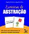 Livro Exercicios de Abstracao: 100 Cartas para Desenvolver Ou Aprimorar Funcoes E - Sartorio/mies - Imagem 1