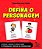 Livro Defina o Personagem - Monia Goncalves Coel - Imagem 1