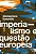 Livro Imperialismo e a Questão Europeia - Losurdo - Imagem 1