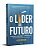 Livro Lider do Futuro, O - Morgan - Imagem 1