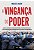 Livro Vinganca do Poder, A - Naim - Imagem 1
