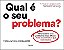 Livro Qual e o Seu Problema: Wedell/Wedellsborg - Imagem 1