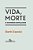 Livro Vida, Morte e Outros Detalhes - Fausto - Imagem 1