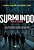 Livro Submundo Hacker - Imagem 1