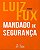 Livro Mandado de Segurança: Fux  Forense - Imagem 1
