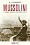 Livro Mussolini: a Biografia Definitiva - Bosworth - Globo - Imagem 1