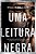 Livro Leitura Negra, Uma - Mccaulley - Imagem 1