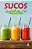 Livro Sucos Detox - Astral Cultural - Imagem 1