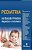 Livro Pediatria Na Atenção Primária Diagnóstico e Tratamento - Imagem 1