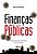 Livro Financas Publicas - Administracao Financeira e Orcamentaria - Marques - Imagem 1