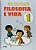 Livro Filosofia e Vida - Vol. I - 1 ano - Chalita - FTD - Imagem 1