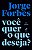 Livro Voce Quer o Que Deseja - Forbes - Imagem 1