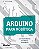 Livro Arduino para Robotica - Warren/adams/molle - Imagem 1