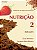 Livro Nutricao 2: Aplicacoes - Traducao da 10 Edicao Norte-americana - Whitney / Rolfes - Imagem 1