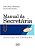 Livro Manual da Secretaria - Tecnicas de Trabalho - Medeiros/ Hernandes - Imagem 1