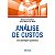 Livro Analise de Custos - Uma Abordagem Quantitativa - Iudicibus/mello - Imagem 1