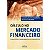 Livro Calculo No Mercado Financeiro - Conceitos, Ferramentas e Exercicios - Carrete/tavares - Imagem 1
