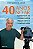 Livro 40 Anos No ar : A Jornada de Um Repórter Pelos Cinco Continentes - Imagem 1