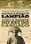 Livro Apagando o Lampião Vida e Morte do Rei do Cangaço - Imagem 1