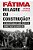 Livro Fatima - Milagre Ou Construcao  - a Investigacao Que Explica Como Tudo Acon - Carvalho - Imagem 1