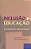 Livro Inclusao e Educacao - Rodrigues - Imagem 1