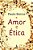 Livro Amor e Etica - Barros - Imagem 1