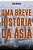 Livro Breve Historia da Asia, Uma - Mason - Imagem 1