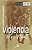 Livro Violência Tem Fim Ribeiro - Imagem 1