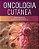 Livro Oncologia Cutânea - Imagem 1