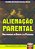 Livro Alienação Parental - Uma Interface do Direito e da Psicologia - Buosi - Juruá - Imagem 1