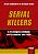 Livro Serial Killers - a (in)imputabilidade do Assassino em Serie - Alves - Imagem 1