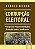 Livro Corrupcao Eleitoral - Principio da Proporcionalidade e Protecao Juridica In - Moura - Imagem 1