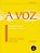 Livro Voz, a - Vol. 4: Tratamento dos Disturbios Vocais - Le Huche/allali - Imagem 1